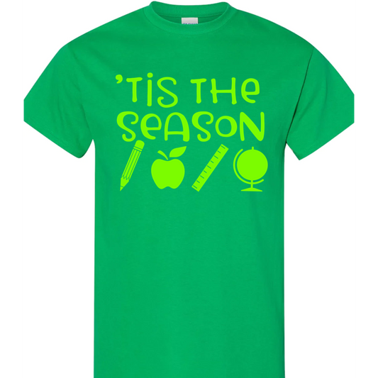 'Tis the Season (for school) Vinyl Graphic for Shirts