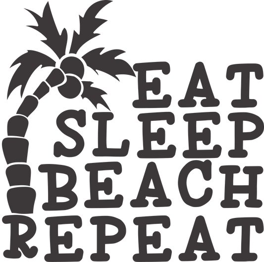 Eat Sleep Beach Repeat Vinyl Graphic for Decals