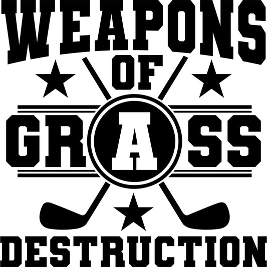 Weapons of Grass Destruction Vinyl Graphic for Decals